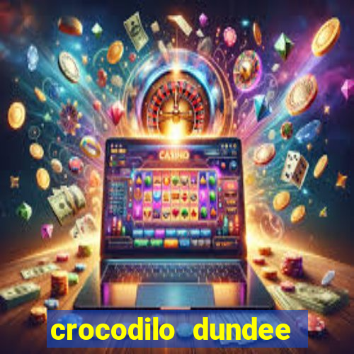 crocodilo dundee filme completo dublado